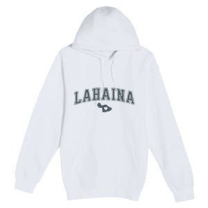 Lahaina Maui Strong Lahaina Banyan Tree Maui Hawaii Shoreline Premium Pullover Hoodie