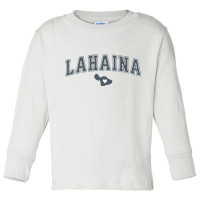 Lahaina Maui Strong Lahaina Banyan Tree Maui Hawaii Shoreline Toddler Long Sleeve Shirt