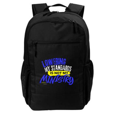 Lowering My Standards Is Not My Ministry A Somebody Daily Commute Backpack