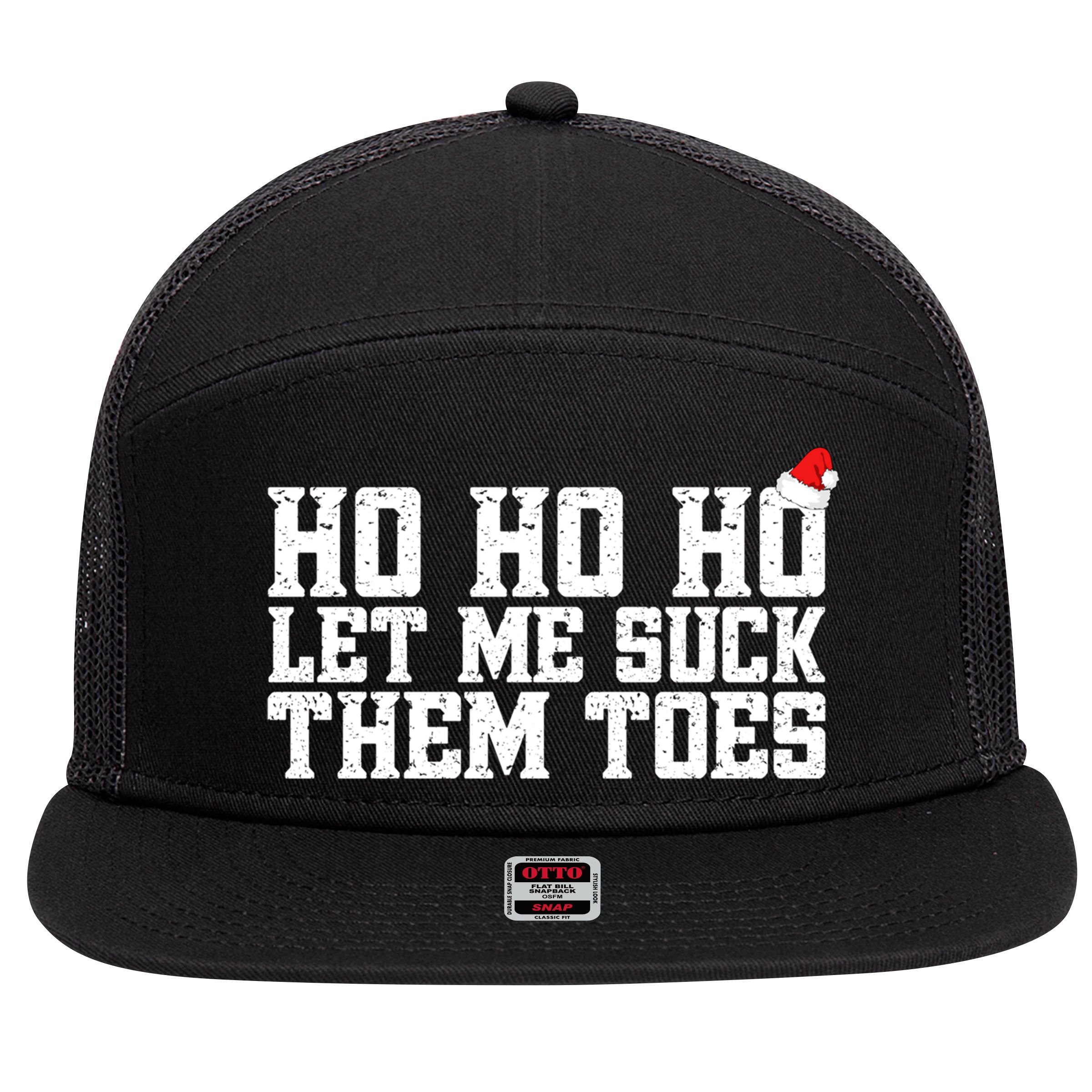 Let Me Suck Them Toes Feet Lover Joke Embarrassing Christmas Gift 7 Panel Mesh Trucker Snapback Hat