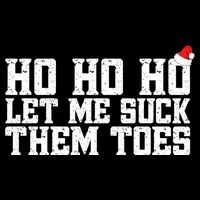 Let Me Suck Them Toes Feet Lover Joke Embarrassing Christmas Gift Cooling Performance Crew T-Shirt