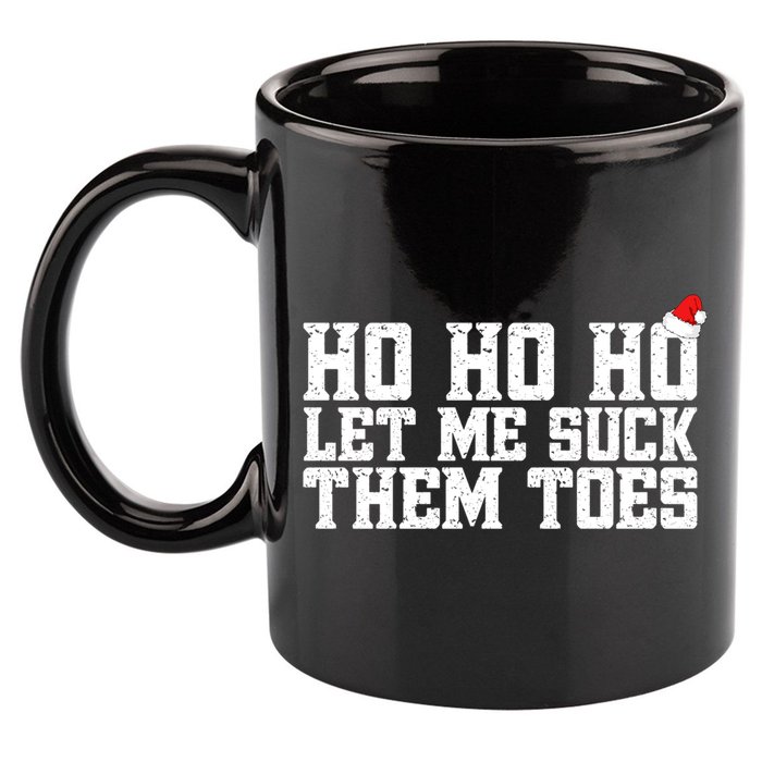 Let Me Suck Them Toes Feet Lover Joke Embarrassing Christmas Gift 11oz C Handle Ceramic Mug
