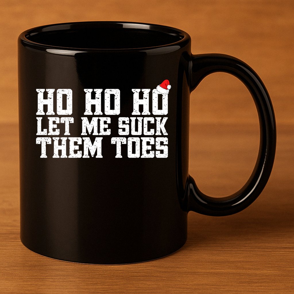 Let Me Suck Them Toes Feet Lover Joke Embarrassing Christmas Gift 11oz C Handle Ceramic Mug