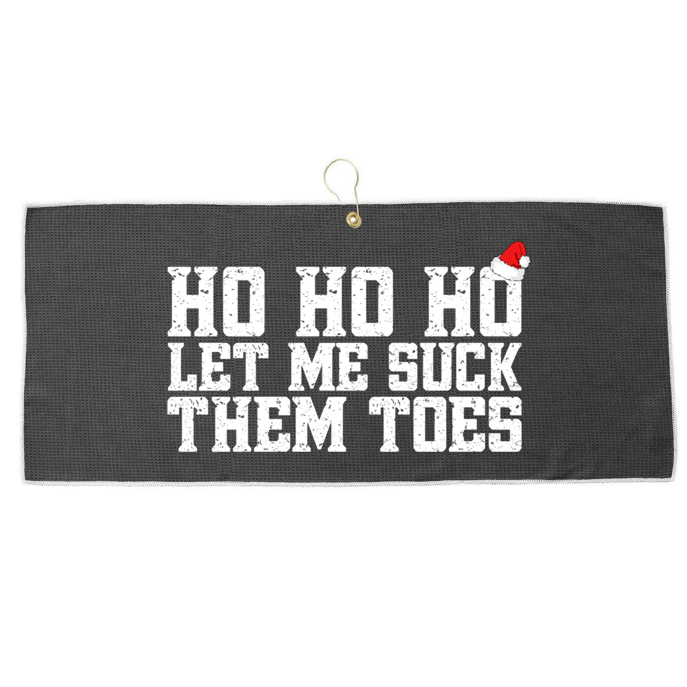 Let Me Suck Them Toes Feet Lover Joke Embarrassing Christmas Gift Large Microfiber Waffle Golf Towel