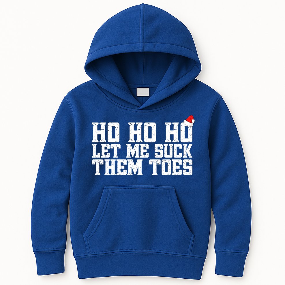 Let Me Suck Them Toes Feet Lover Joke Embarrassing Christmas Gift Kids Hoodie
