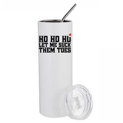 Let Me Suck Them Toes Feet Lover Joke Embarrassing Christmas Gift Stainless Steel Tumbler