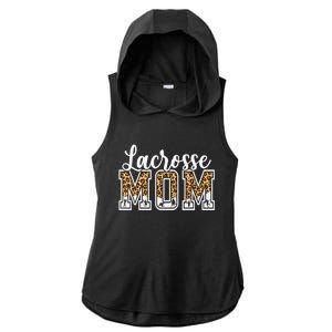 Lacrosse Mom Sport Lover Leopard Game Day Mothers Day Ladies PosiCharge Tri-Blend Wicking Draft Hoodie Tank