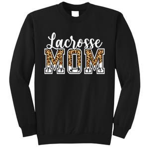 Lacrosse Mom Sport Lover Leopard Game Day Mothers Day Tall Sweatshirt