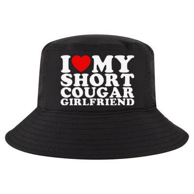 Love My Short Cougar Girlfriend I Heart My Cougar Gf Cool Comfort Performance Bucket Hat