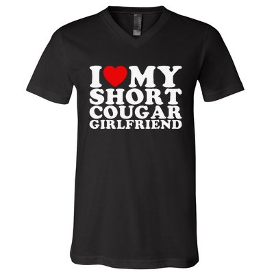 Love My Short Cougar Girlfriend I Heart My Cougar Gf V-Neck T-Shirt