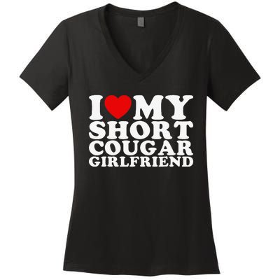 Love My Short Cougar Girlfriend I Heart My Cougar Gf Women's V-Neck T-Shirt