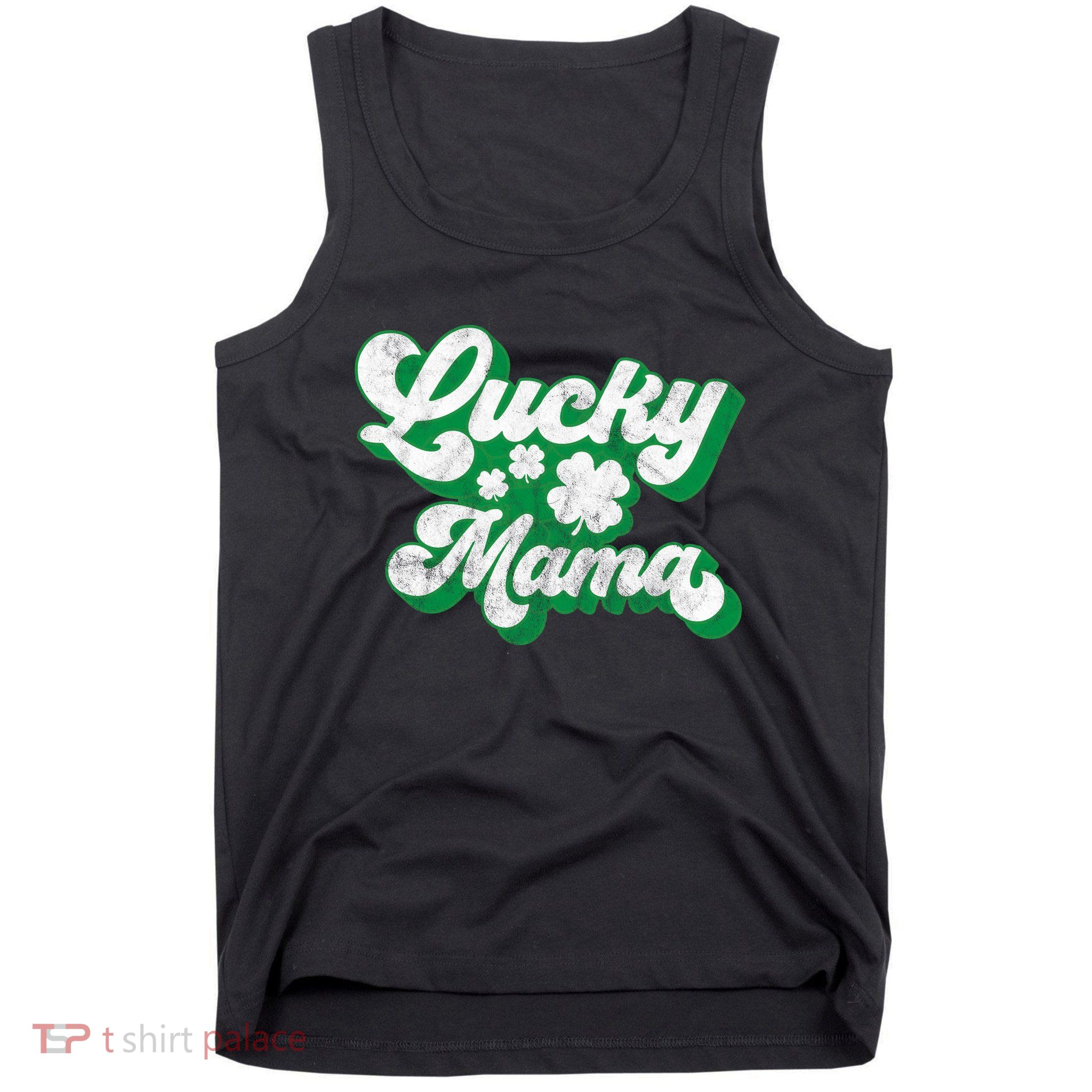 Lucky Mama St Patricks Day Gift Vintage Tank Top