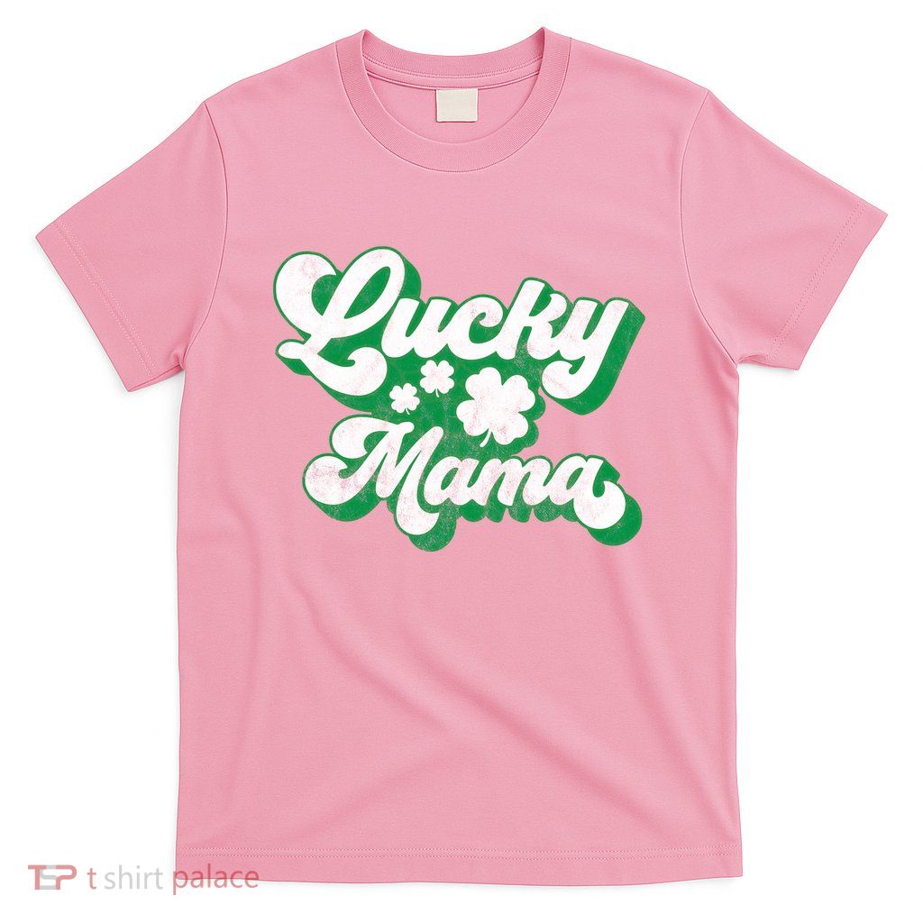 Lucky Mama St Patricks Day Gift Vintage T-Shirt