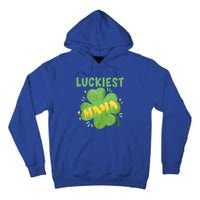 Luckiest Mama St Patricks Day Shamrock Mom Mother Gift Tall Hoodie