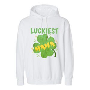 Luckiest Mama St Patricks Day Shamrock Mom Mother Gift Garment-Dyed Fleece Hoodie