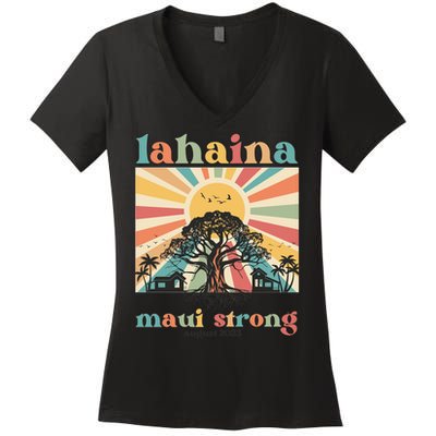 Lahaina Maui Strong Fundraiser Maui Fire Women's V-Neck T-Shirt