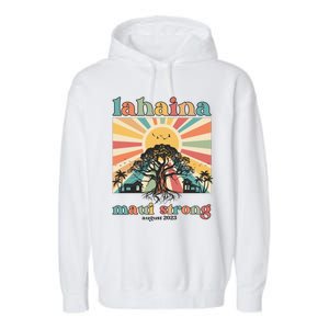 Lahaina Maui Strong Fundraiser Maui Fire Garment-Dyed Fleece Hoodie