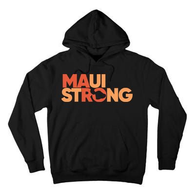 Lahaina Maui Strong Fundraiser Maui Fire Tall Hoodie