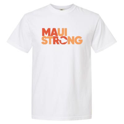 Lahaina Maui Strong Fundraiser Maui Fire Garment-Dyed Heavyweight T-Shirt