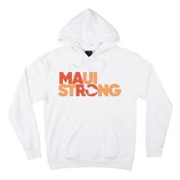 Lahaina Maui Strong Fundraiser Maui Fire Hoodie