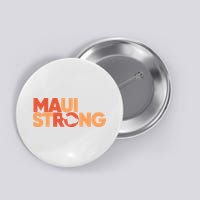 Lahaina Maui Strong Fundraiser Maui Fire Button