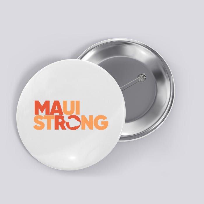 Lahaina Maui Strong Fundraiser Maui Fire Button