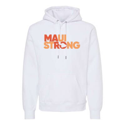 Lahaina Maui Strong Fundraiser Maui Fire Premium Hoodie