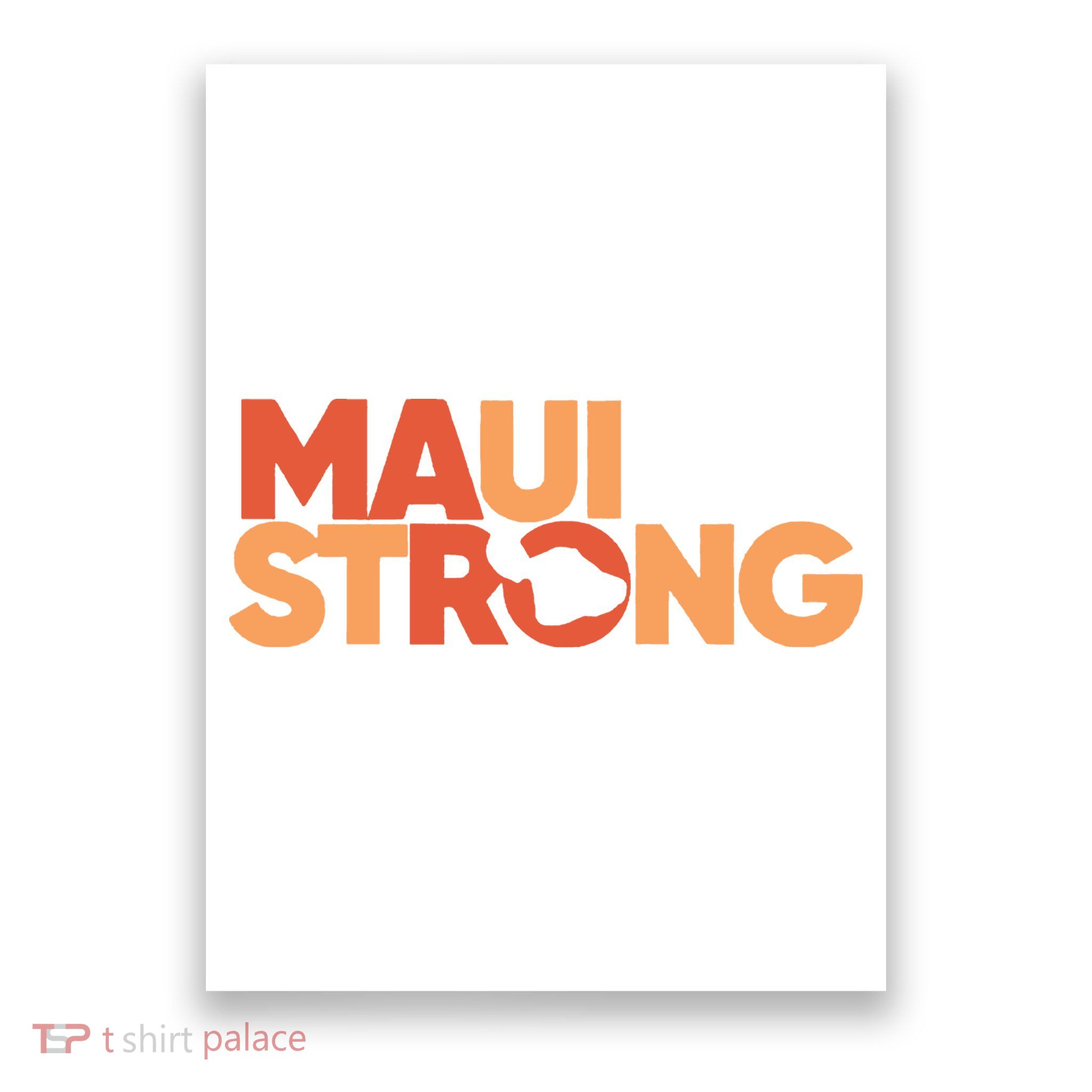 Lahaina Maui Strong Fundraiser Maui Fire Poster