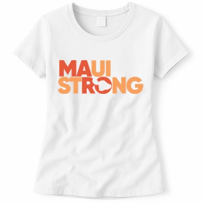 Lahaina Maui Strong Fundraiser Maui Fire Womens T-Shirt