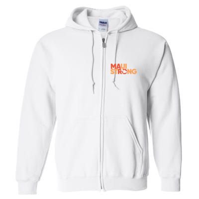 Lahaina Maui Strong Fundraiser Maui Fire Full Zip Hoodie