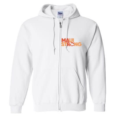 Lahaina Maui Strong Fundraiser Maui Fire Full Zip Hoodie