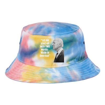 Let Me Start Off With Two Words: MADE IN AMERICA AntiBiden Tie Dye Newport Bucket Hat