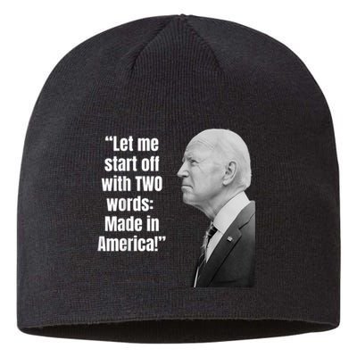 Let Me Start Off With Two Words: MADE IN AMERICA AntiBiden Sustainable Beanie