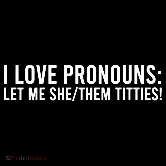 Let Me She Them Titties Funny I Love Pronouns 7-Panel Snapback Hat