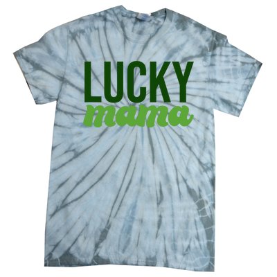 Lucky Mama St Patricks Day Tie-Dye T-Shirt