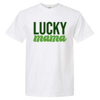 Lucky Mama St Patricks Day Garment-Dyed Heavyweight T-Shirt