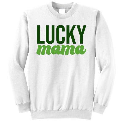 Lucky Mama St Patricks Day Sweatshirt