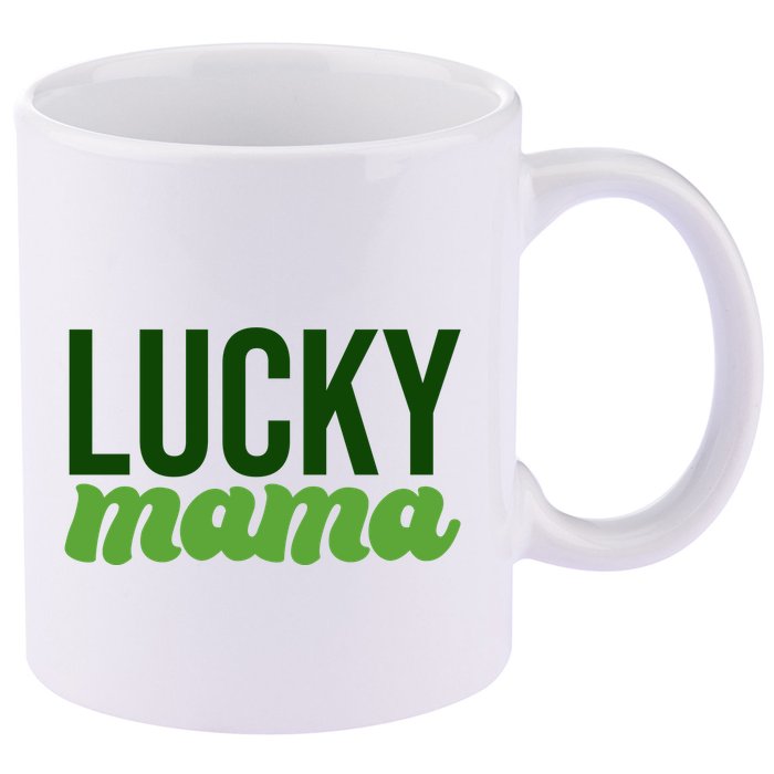 Lucky Mama St Patricks Day 11oz C Handle Ceramic Mug