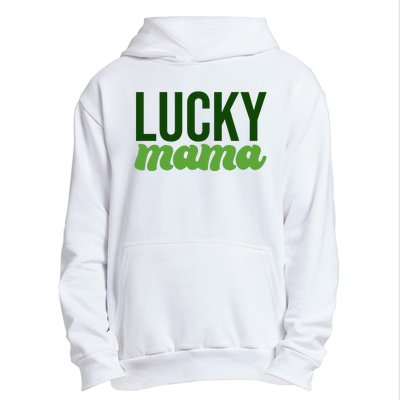 Lucky Mama St Patricks Day Urban Pullover Hoodie