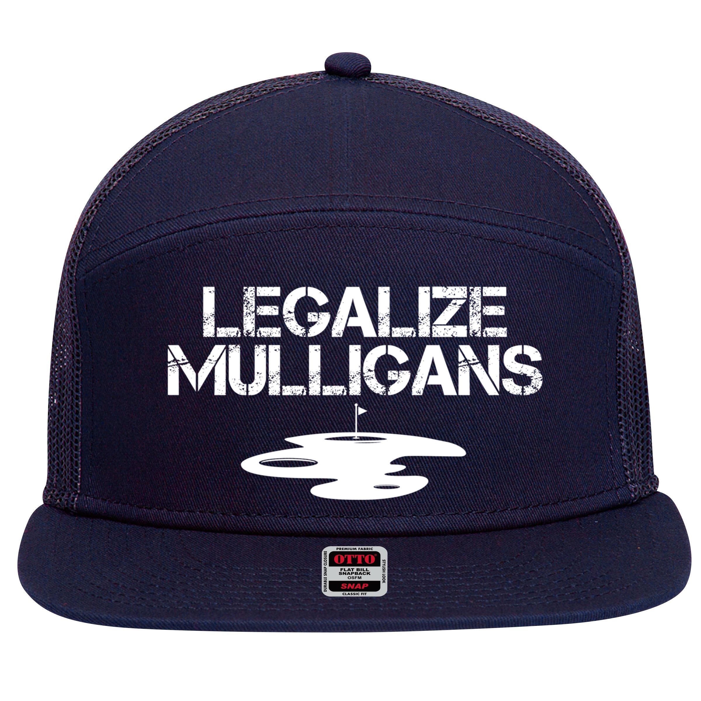 Legalize Mulligans Team Golfer Golfing Quote Saying Funny 7 Panel Mesh Trucker Snapback Hat