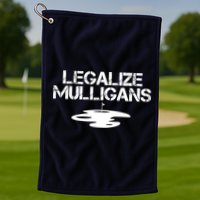 Legalize Mulligans Team Golfer Golfing Quote Saying Funny Golf Towel
