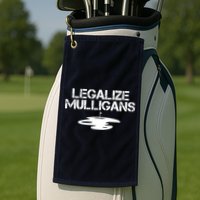 Legalize Mulligans Team Golfer Golfing Quote Saying Funny Golf Towel