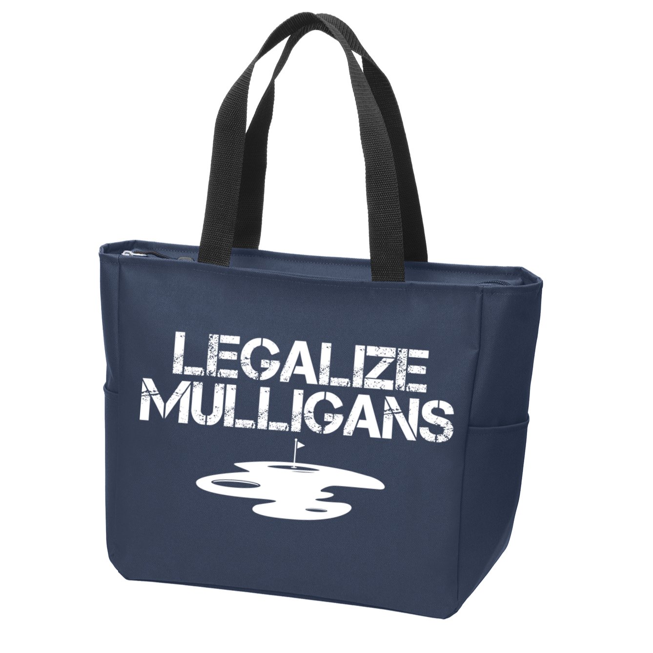Legalize Mulligans Team Golfer Golfing Quote Saying Funny Zip Tote Bag
