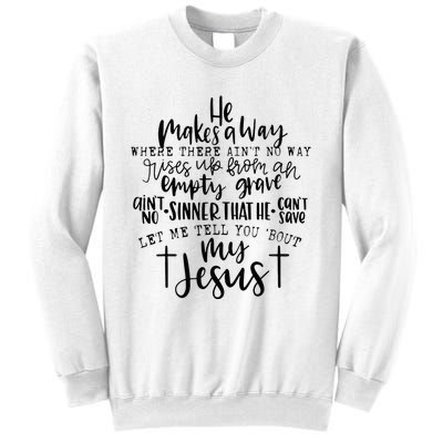 Let Me Tell You Bout My Jesus vintage Bible Christian Lovers Sweatshirt