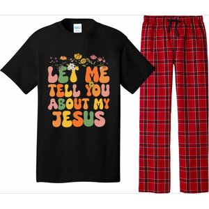 Let Me Tell You About My Jesus Christian Pajama Set