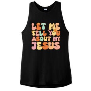 Let Me Tell You About My Jesus Ladies PosiCharge Tri-Blend Wicking Tank