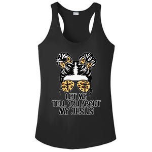 Let Me Tell You About My Jesus Ladies PosiCharge Competitor Racerback Tank