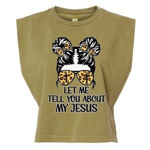 Let Me Tell You About My Jesus Garment-Dyed Women's Muscle Tee