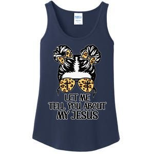 Let Me Tell You About My Jesus Ladies Essential Tank