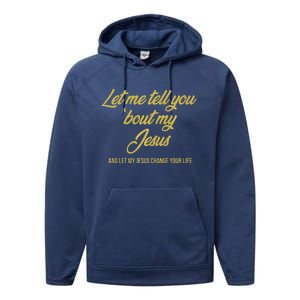 Let Me Tell You Bout My Jesus Premium Performance Fleece Hoodie